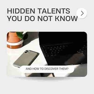 hidden talents you do not know about and how to discover them