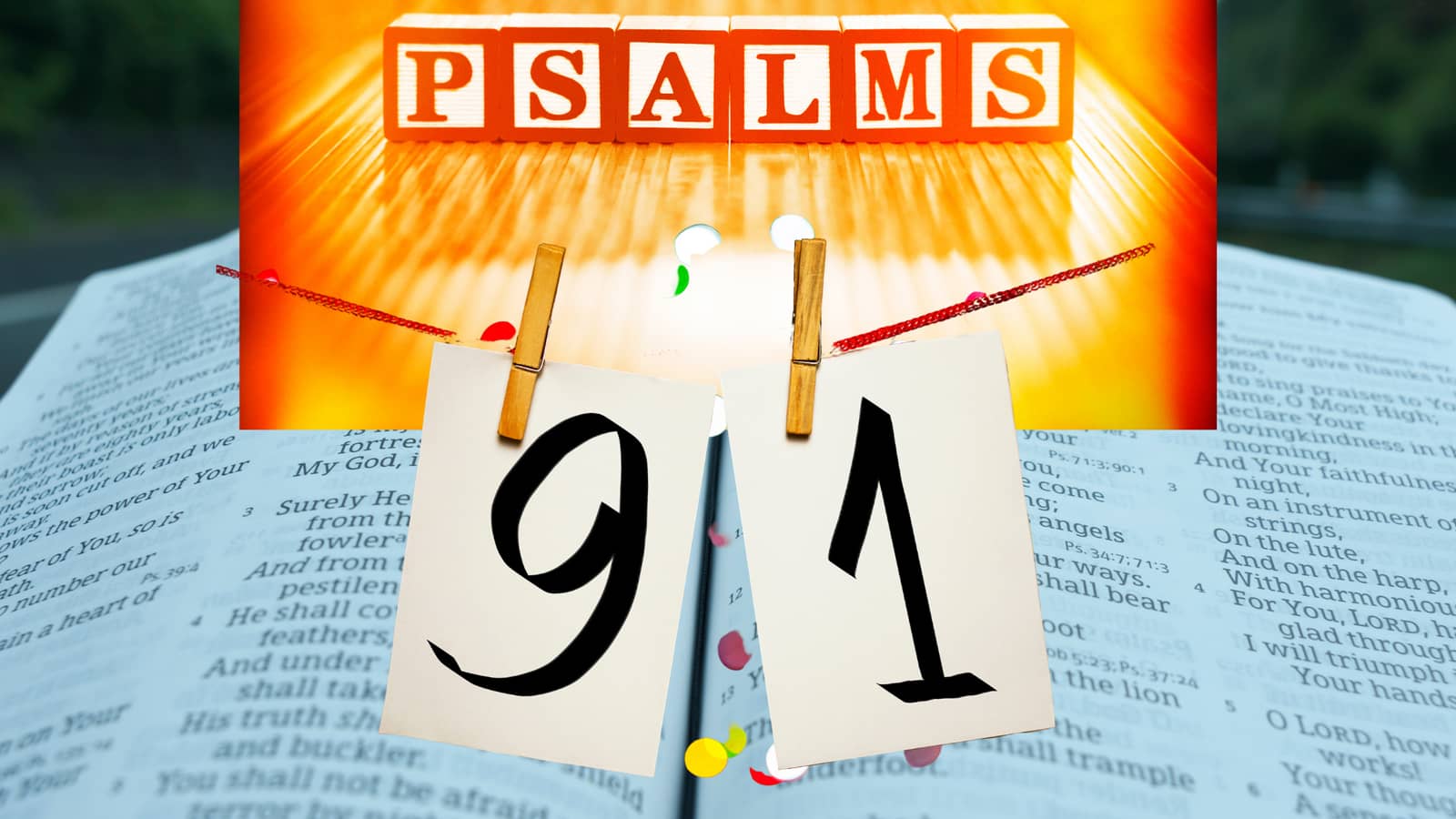 You are currently viewing HOW TO BENEFIT FROM THE SECRET POWER OF PSALM 91