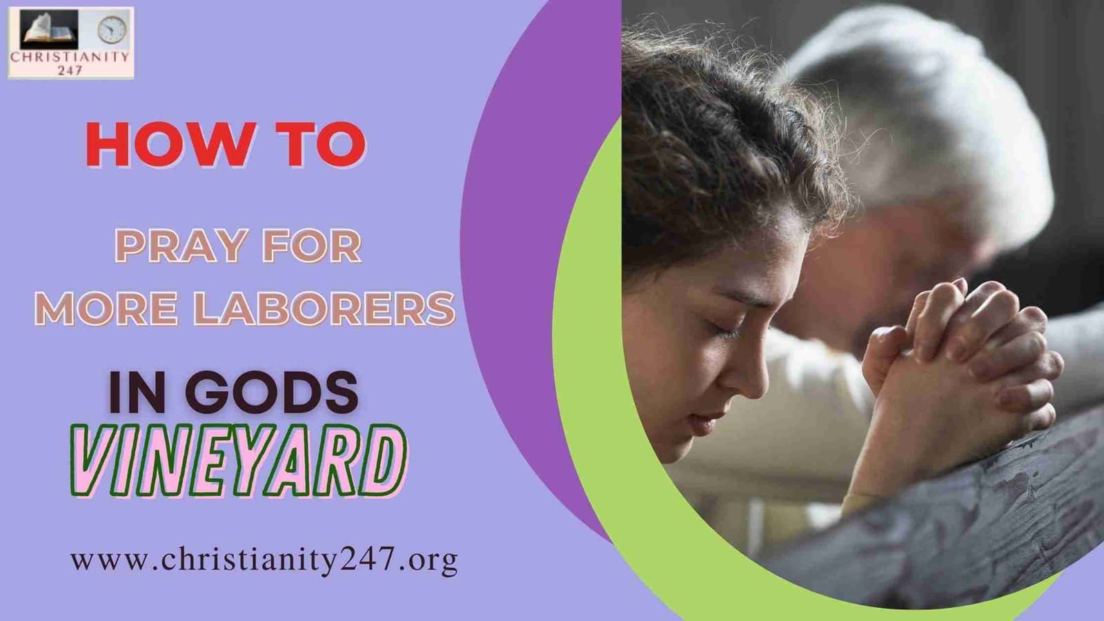 You are currently viewing HOW TO PRAY FOR  LABORERS IN GODS VINEYARD