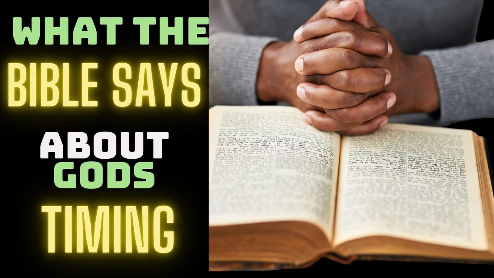 You are currently viewing What the Bible Really Says About God’s Timing for Prayer