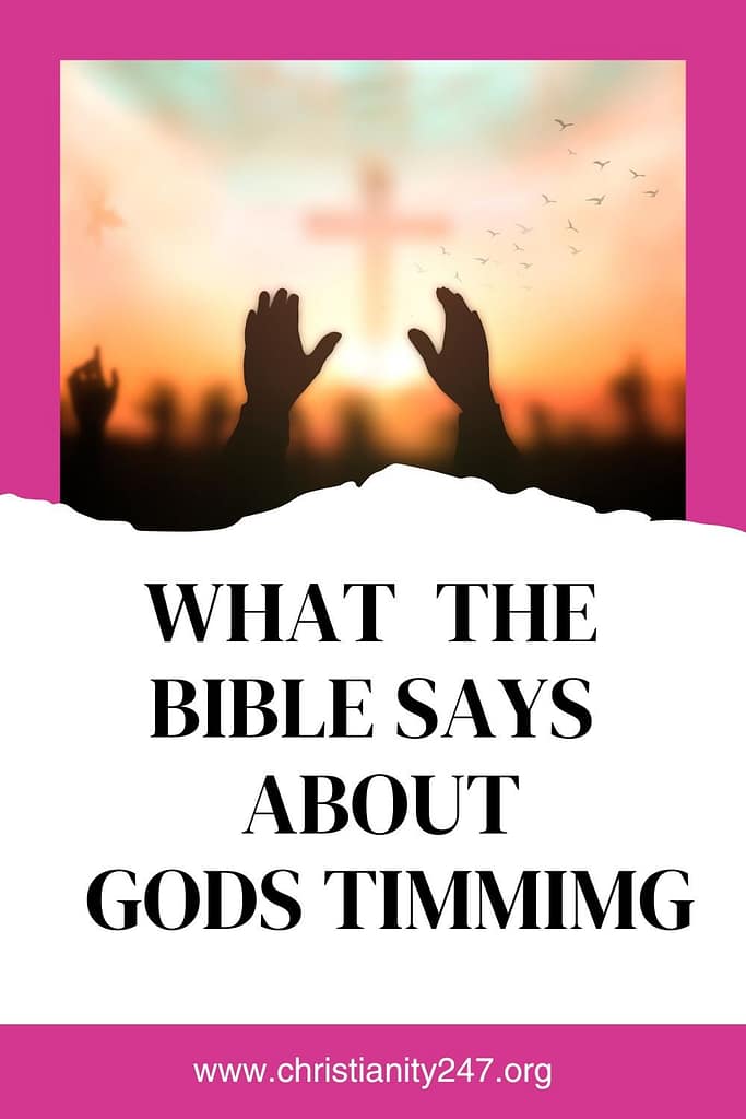 what the bible says about God's timing